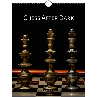 A hanging wall calendar page titled "CHESS AFTER DARK" showing three metallic chess pieces on a black-and-white checkered board against a black background. Available in A4, A3, LT and Ledger sizes.