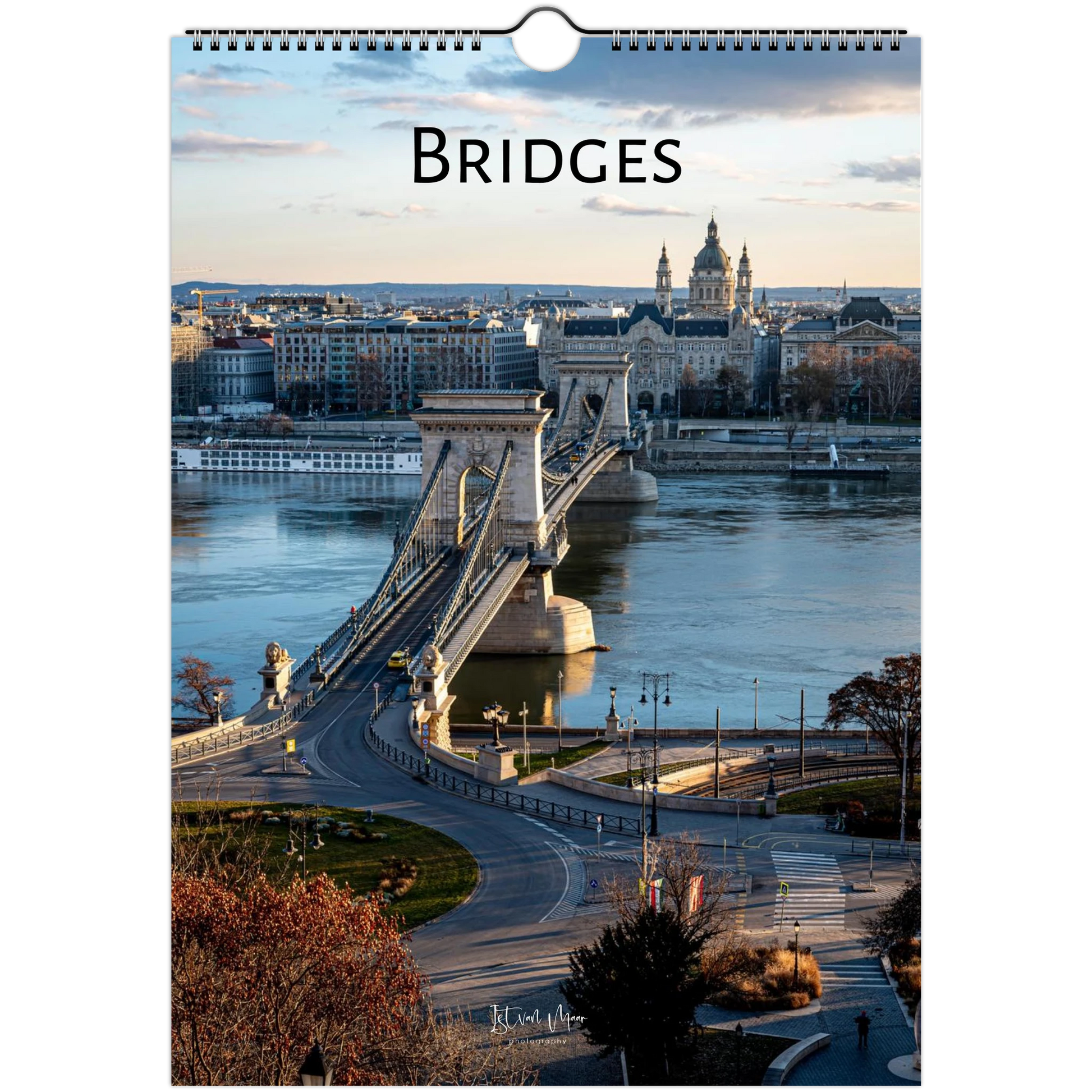 2027 Bridges Wall Calendar – front cover featuring bridge photography by Istvan Maar