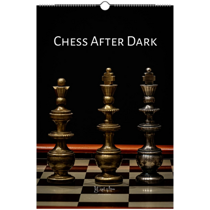 A hanging wall calendar cover titled "CHESS AFTER DARK," featuring three metallic chess pieces on a checkered board against a black background.