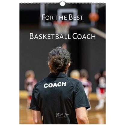 Calendar cover with a basketball coach on a court, featuring text 'For the Best Basketball Coach'.