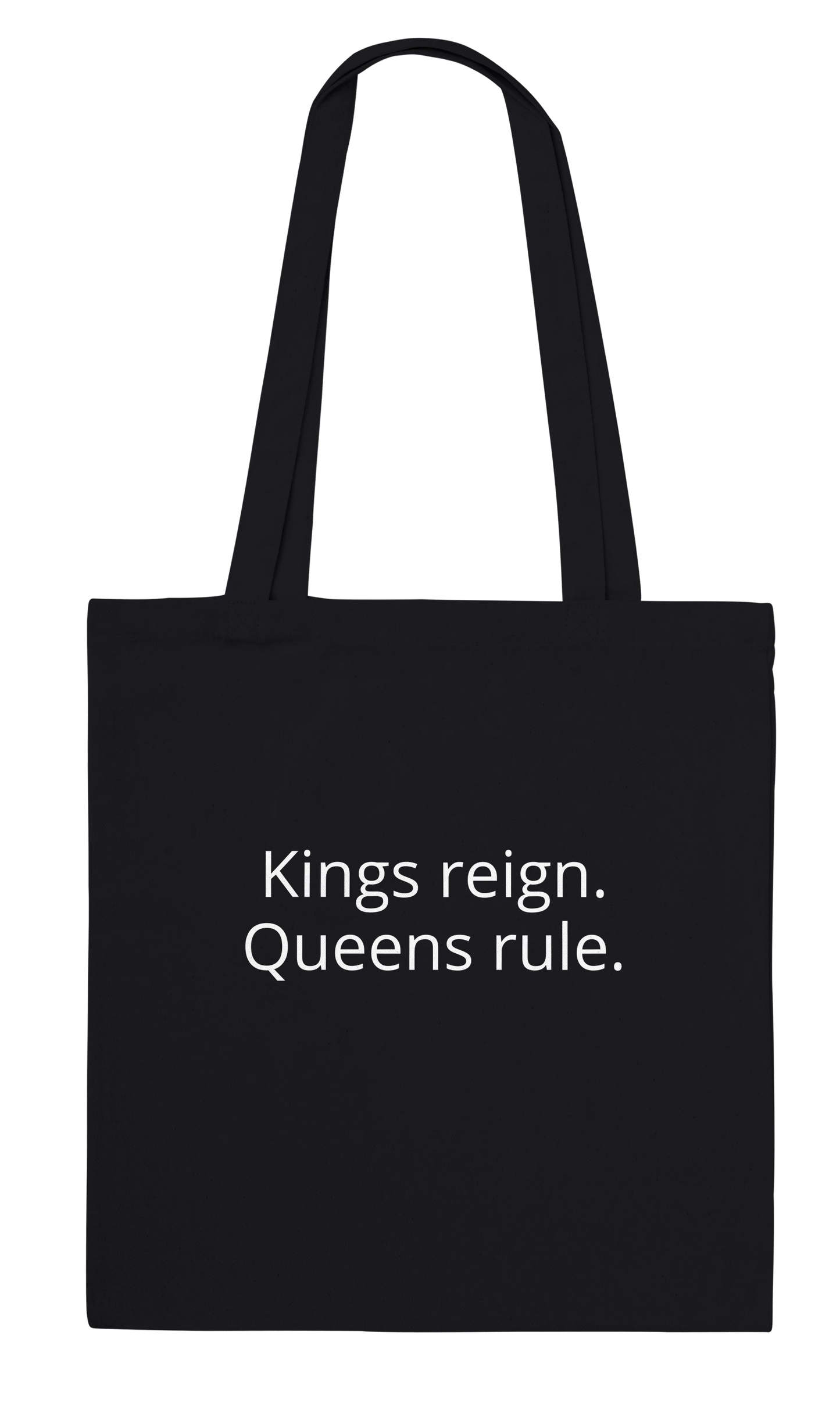 Back of Bronze Chess Set Tote Bag Black Classic – Kings reign. Queens rule. printed in white font
