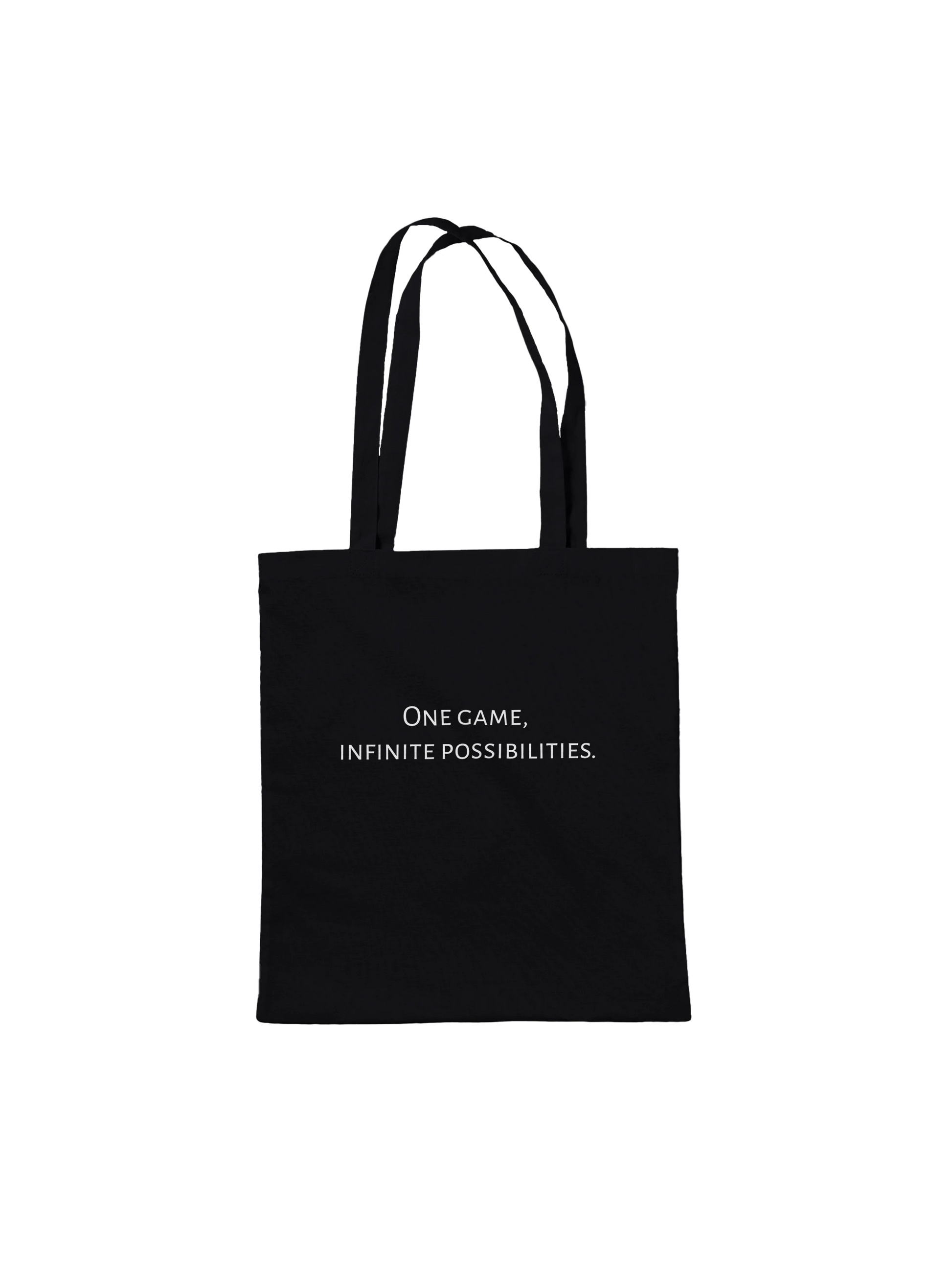 A black canvas tote bag with black shoulder straps and a small white printed slogan on the front reading 'One game, infinite possibilities'. The bag is photographed against a plain white background.